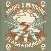 Smoke And Mirrors : Flash Thunder Smoke And Mirrors : Flash Thunder